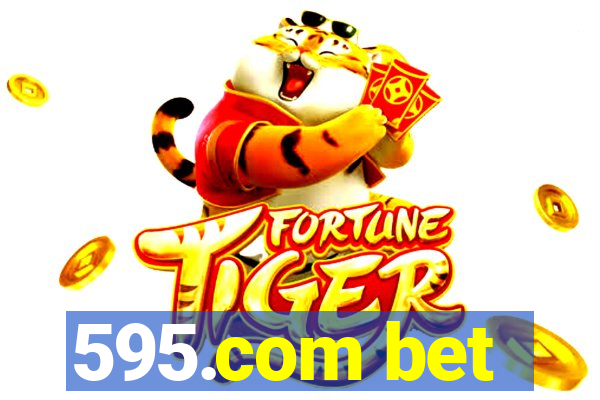 595.com bet